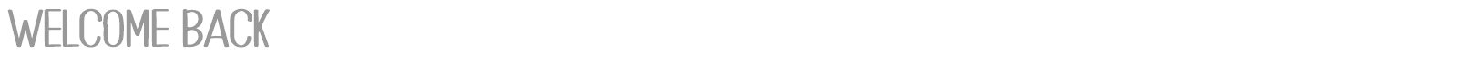 Welcome Back font preview